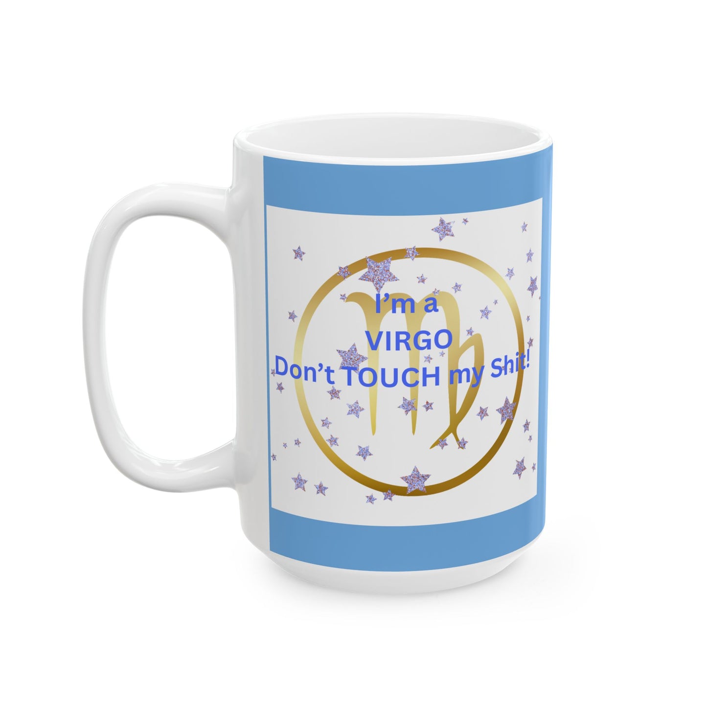 Funny Ceramic Mug - "Don't Take This Shit" - Perfect Gift for Friends, Office, Self - Care, Birthday, Humor, Coffee Lovers - The Businezz Angel