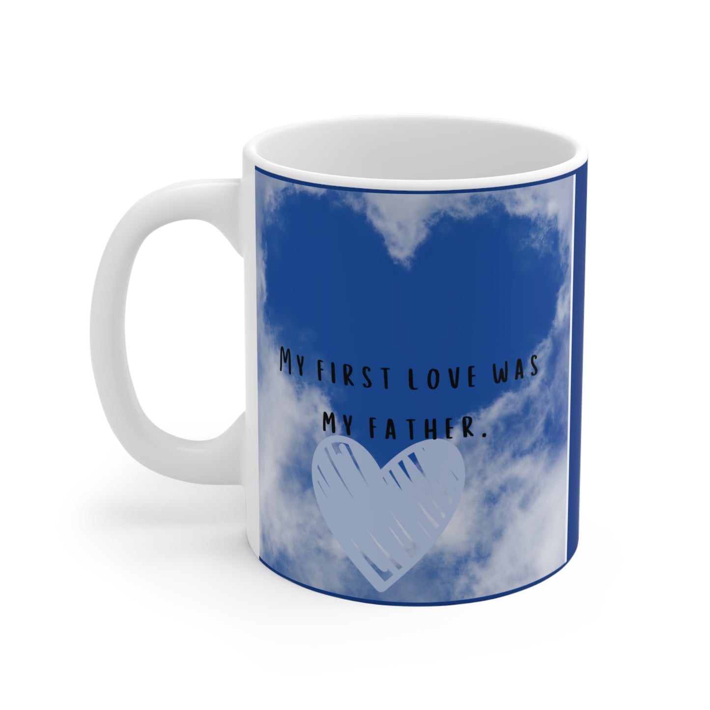 Sky Heart Father's Love Mug, Heartfelt Gift, Loving Memory, Dad Coffee Cup, Remembrance Mug, Dad's Day Gift, Family Bonding - The Businezz Angel